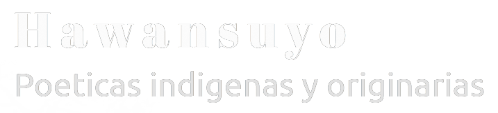 Hawansuyo Poeticas indigenas y originarias